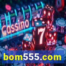 bom555.com plataforma de jogos